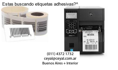 Estas buscando etiquetas adhesivas?^